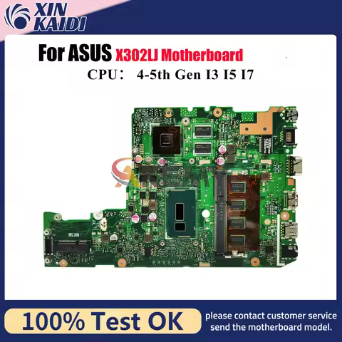X302LJ Laptop Motherboard For ASUS VivoBook X302L X302LJ Notebook Mainboard With I3 I5 I7 CPU 100% t