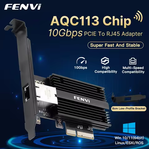 fenvi 10Gbps Pcie to RJ45 Network Card Marvell AQC113C 1G/2.5G/5G/10Gbps RJ45 Interface Gigabit Ethe
