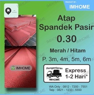 Atap Spandek Pasir 0.30 Merah Hitam 3 , 4 , 5 , 6 meter Genteng