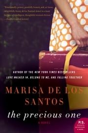 The Precious One Marisa de los Santos