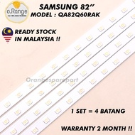 QA82Q60RAK SAMSUNG 82" LED TV BACKLIGHT (LAMPU TV) SAMSUNG 82 INCH LED TV BACKLIGHT 82Q60RAK QA82Q60RA 82Q60RA