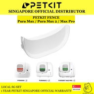 (Same Day Delivery*) PETKIT Fence for Pura Max / Pura Max 2 / Purobot Max Pro Automatic Cat Litter B