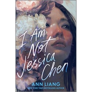 I Am Not Jessica Chen (YALSA's 2026 Best Fiction for Young Adults) (Paperback)/Ann Liang [Sanmin Onl