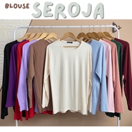 SEROJA BLOUSE KNITTED COTTON IRONLESS 006) Baju Blouse Casual Cotton Murah Kain Lembut