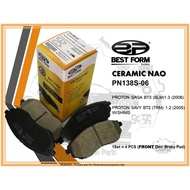 BEST FORM CERAMIC NAO FRONT BRAKE PADS(PN138S-06)PROTON SAGA BT3 (BLM) 1.3 (2008), PROTON SAVY BT2 (