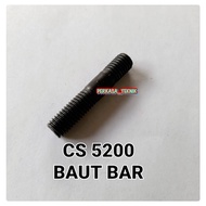 CS5200 STUD BOLT BAR CHAINSAW SINSO SENSO CS 5200