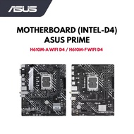 MOTHERBOARD (INTEL-D4) ASUS PRIME H610M-A WIFI D4 -90MB1C80-M2UAY0 / H610M-F WIFI D4 -90MB1L40-M0UAY