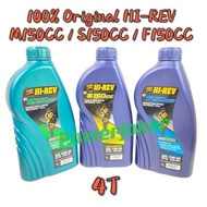 4T 100% Original Hi-Rev Hi Rev (M150CC/ S150CC/ F150CC) Semi & Fully Synthetic Minyak Hitam Hirev Y1