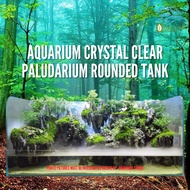 AQUARIUM Fish Tank Crystal Clear Tank Paludarium Rounded Tank 6mm Thickness/ 30cm/ 40cm/ 50cm/ 60cm