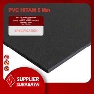 PVC Board 5mm Medium Black 40x60cm, 60X60cm, 60x120cm