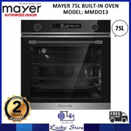 (Bulky) MAYER MMDO13C 75L BUILT-IN OVEN WITH CATALYTIC SELF CLEANING, 2 YEARS WARRANTY