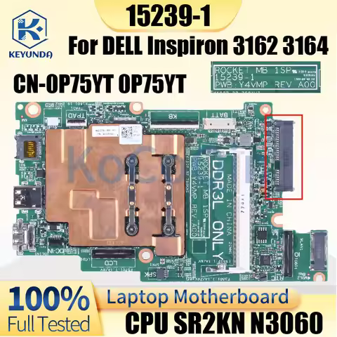 For Dell Inspiron 3162 3164 3168 Notebook Mainboard 15239-1 With CPU N3060 CN-0P75YT 0P75YT Laptop M