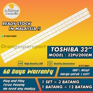 32PU200EM TOSHIBA 32" LED TV BACKLIGHT(LAMPU TV) TOSHIBA 32 INCH LED TV BACKLIGHT 32PU200