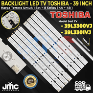 BACKLIGHT TV LED TOSHIBA 39 INCH 39L3300 39L3301 39L3300VJ 39L3301VJ 39L LAMPU BL 39L3300 39L3301 39