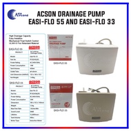 ACSON DRAINAGE PUMP EASI-FLO 55 AND EASI-FLO 33