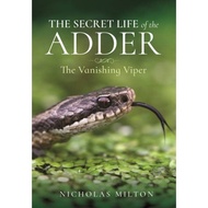 [100% Original Books] - The Secret Life of the Adder - The Vanishing Vipe by Nicholas Milton (UK edi