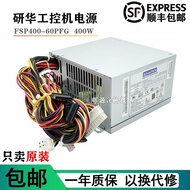 Original/FSP Yanhua FSP400-60PFG Industrial Control Power Supply FSP500 FSP460 FSP600-60PFG