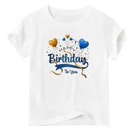 Happy Birthday To You T-Shirt for Children Aged 2-16 Years