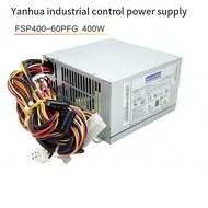/FSP Research Hua FSP400-60PFG Industrial Control Power Supply FSP500 FSP460 FSP600-60PFG