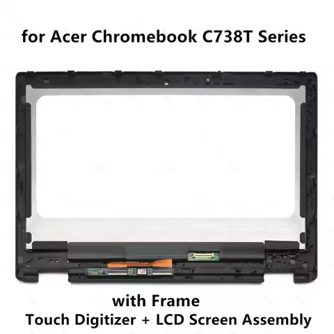 11.6'' Touch Glass Digitizer LCD Display Screen Assembly For Acer Chromebook R 11 C738T Series C738T
