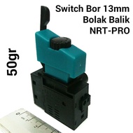 Switch Saklar Mesin Bor 13 mm Tombol On Off Bolak Balik Swit Sakelar Power Trigger Bor Listrik 13mm 