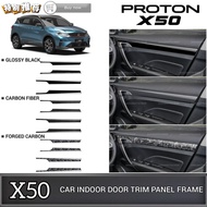 AMAZING PROTON X50 CAR INDOOR DOOR TRIM PANEL FRAME GARNISH ACCESSORIES X50 INTERIOR DECORATION