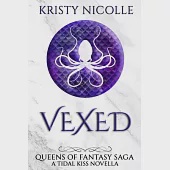 Vexed: A Tidal Kiss Novella