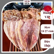 Dried squid size 24-27 pieces/kg vip product, delicious, thick meat NEO SEA