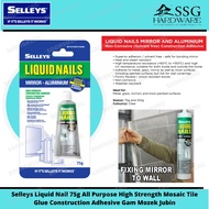 Selleys Liquid Nail Mirror & Aluminum 75g High Strength Mosaic Tile Wainscoting Glue Adhesive Gam Mo