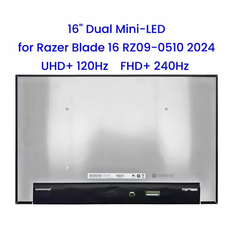 16" for Razer Blade 16 2024 RZ09-0510 B160ZAN01.U Dual Mini LED Screen Panel Replacement UHD+ 120Hz 