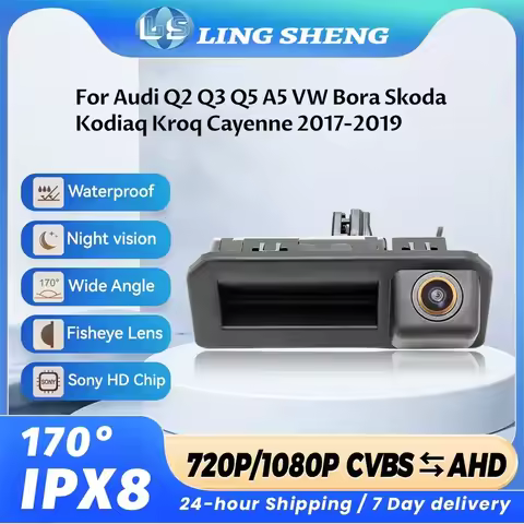 LS 170° CVBS AHD1080P Car Reverse Backup Trunk Handle Camera For Audi Q2 Q3 Q5 A5 VW Bora Skoda Kodi