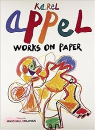 Karel Appel ─ Works on Paper