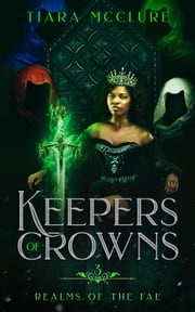 Keepers of Crowns Tiara McClure