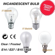 Mentol Incandescent Bulb E14 / E27 / B15 / B22 - 25w / 40w / 60w E14 Led Bulb E27 Led Bulb Hebat !