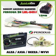 [LHL-845#] Perodua Alza / Axia / Bezza / Myvi – Android Harness 16 PIN Power Socket (3H)