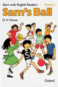 Start with English Readers: Grade 3: Sam’s Ball (新品)