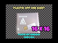 Plastik Opp 16x16 Lembaran - Plastik Opp 16 x 16 One Sheet - Plastik Opp 16x16 Food Grade Tanpa Seal