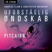 Uforståelig ondskab - Pitcairn Christoffer Greenfort