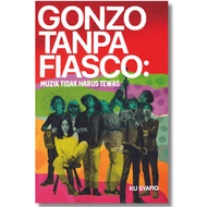 [RABAK-LIT] Gonzo Tanpa Fiasco - Muzik Tidak Harus Tewas (L126)