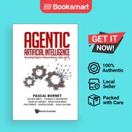 Agentic Artificial Intelligence: Harnessing Ai Agents To Reinvent Business, Work, An | 9789819816224