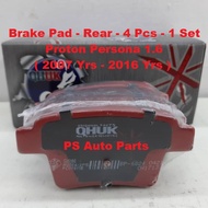 Proton Persona 1.6 Rear Brake Pad Set QHUK Brek Belakang Pad 4 Keping - 1 Set Brek Pad Belakang Pers