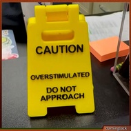 daminglack* Fun Desk Sign Warning Overstimulation Sign Quirky 3d Printed Desk Sign Funny Office Warn