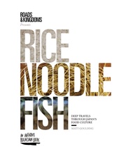 Rice, Noodle, Fish: Deep Travels Through Japan's Food Culture Rice, Noodle, Fish: Deep Travels Throu