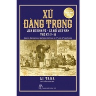 Book - The Land of Dang Trong - History of Economics - Vietnam Society in the 17th and 18th Century 