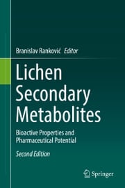 Lichen Secondary Metabolites Branislav Ranković