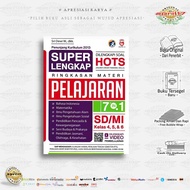SUPER COMPLETE BOOK OF 7 IN 1 LESSONS FOR ELEMENTARY SCHOOL/MI GRADES 4, 5, & 6, Author: Sri Dewi W.