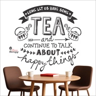 Come Let Us Have Some Tea Continue To Talk About Happy Things Wall Sticker DIY Vinyl Decotherapy