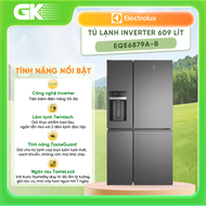 Tủ lạnh Electrolux Inverter 609 Lít EQE6879A-B - GIAO TOÀN QUỐC