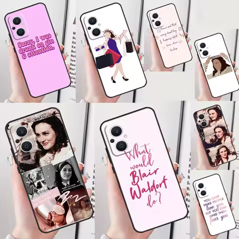 Gossip Girl Blair Waldorf quote Phone Case For OPPO Reno 12 F 13 13F 11 8T 7 8 10 Pro OPPO Find X8 X