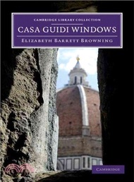 Casa Guidi Windows ― A Poem